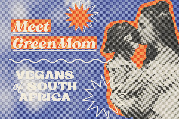 Green Mom – Vegans of SA